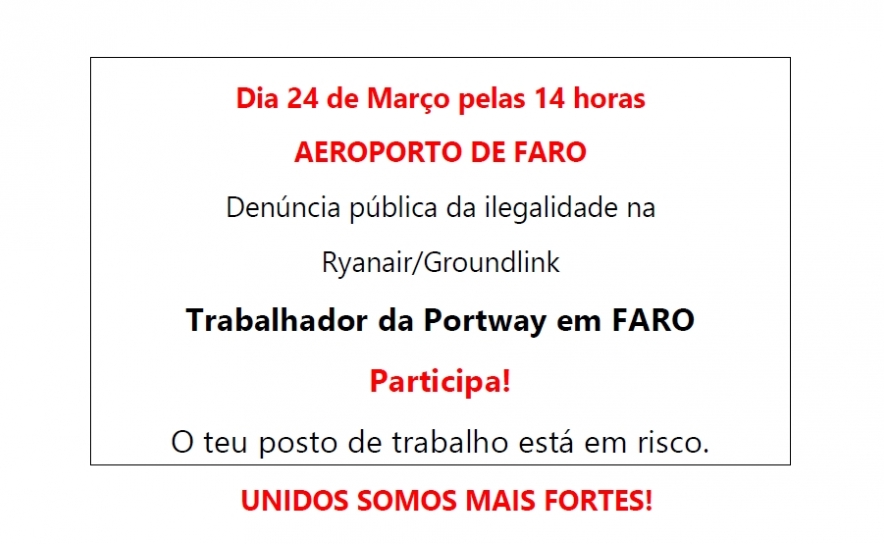 Trabalhadores da Portway em Faro denunciam ilegalidade na Ryanair/Groundlink