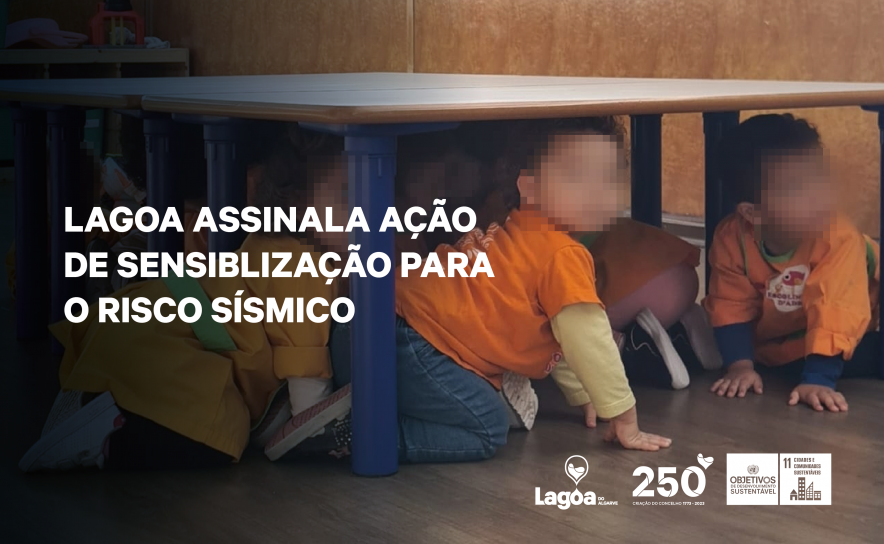 Lagoa assinala ação de sensibilização para o Risco Sísmico