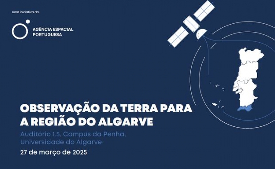 Agência Espacial Portuguesa termina ciclo de conferências de Observação da Terra no Algarve