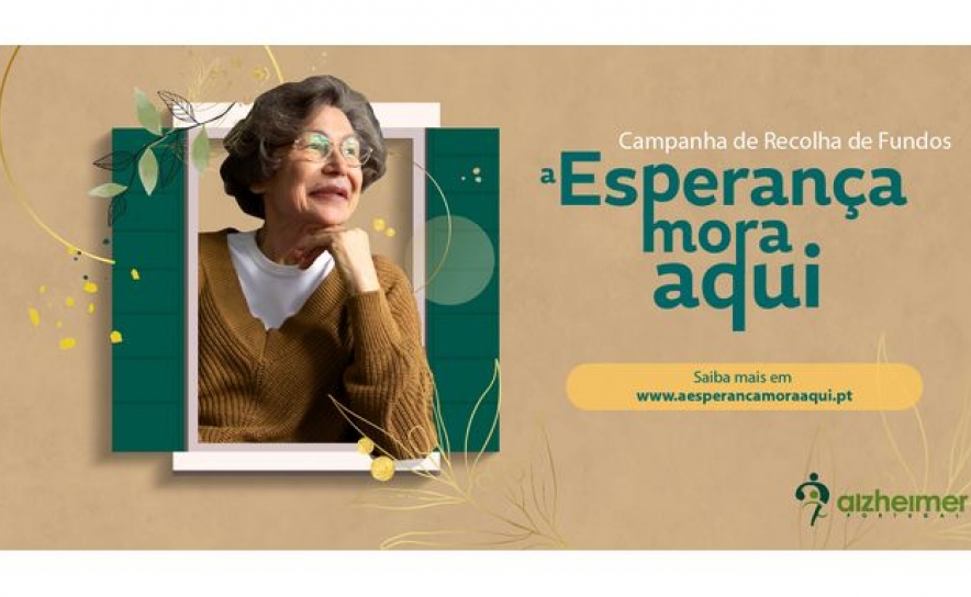 Alzheimer Portugal lança campanha de angariação de fundos «A Esperança mora aqui»