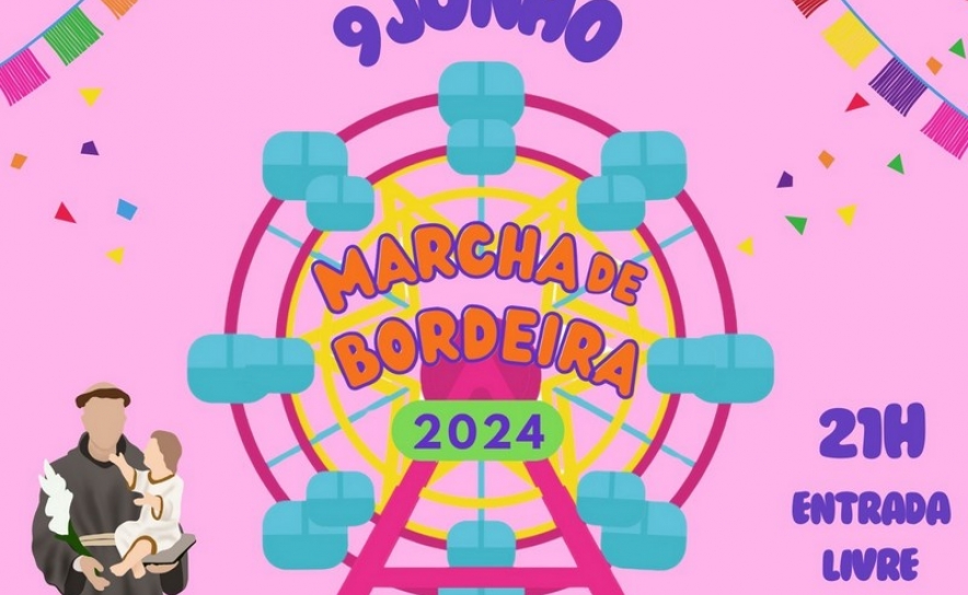 Arraial de Santo António - Estreia da Marcha de Bordeira 2024