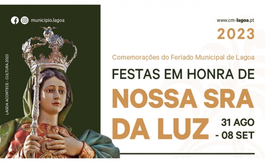 Comemorações do Feriado Municipal de Lagoa | Festas em Honra de Nossa Sra. da Luz 