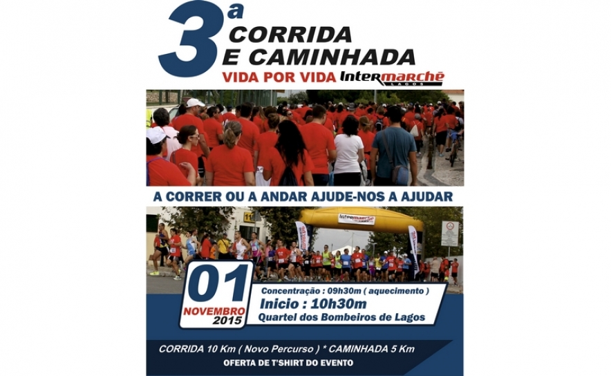 3ª Corrida/Caminhada Vida Por Vida Intermarché BVLagos 2015
