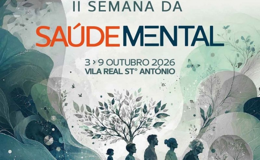 Município de Vila Real de Santo António promove segunda Semana da Saúde Mental