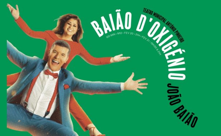 «Baião D Oxigénio» no palco do Teatro Municipal António Pinheiro 