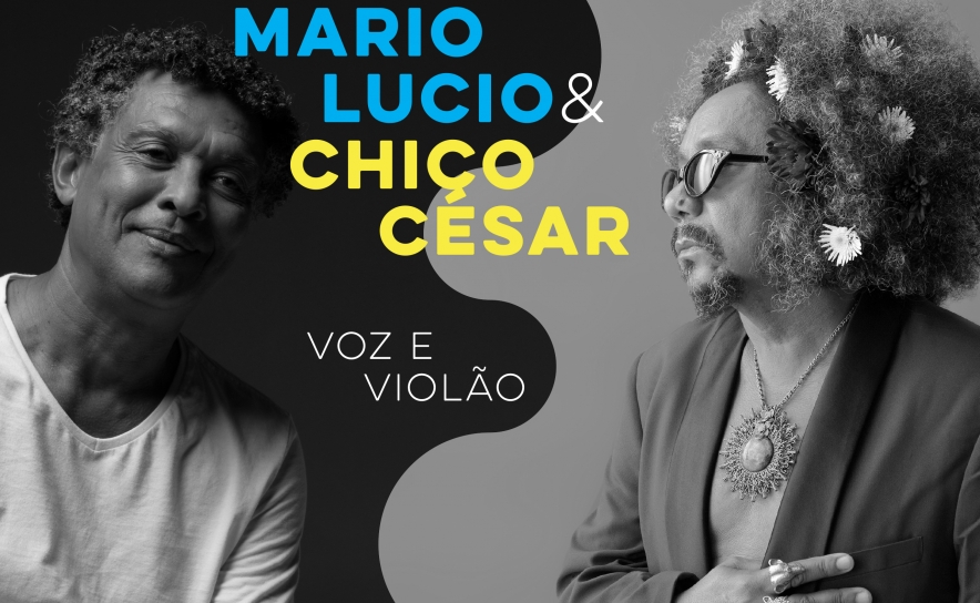 Mário Lúcio & Chico César