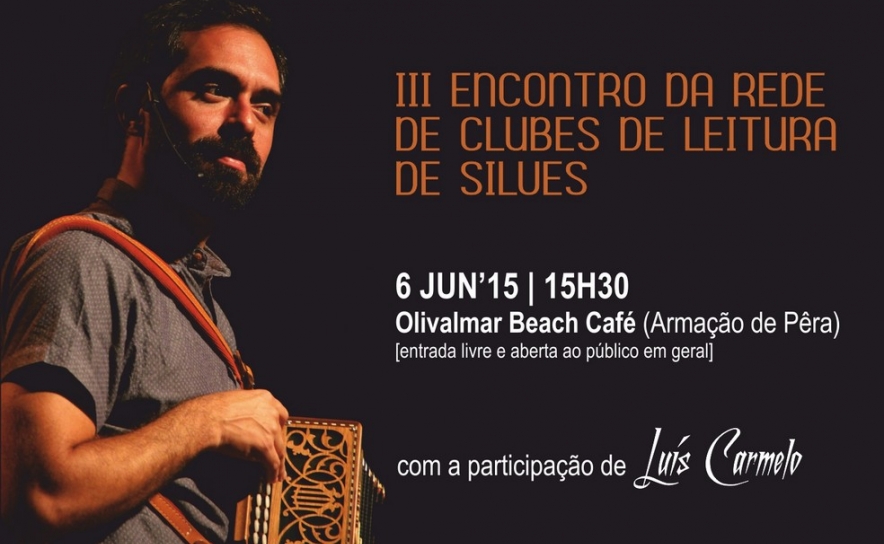 LUÍS CARMELO TRAZ CONTATINAS AO III ENCONTRO DA REDE CONCELHIA DE CLUBES DE LEITURA