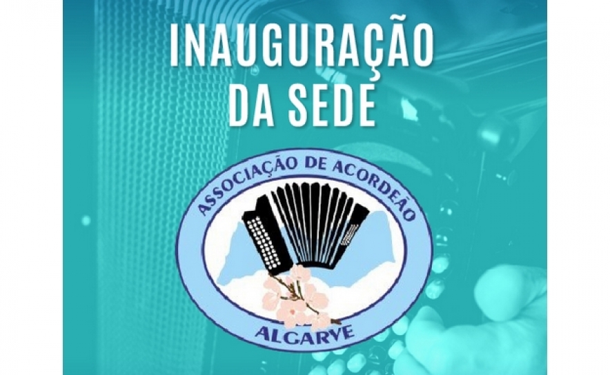 Associação de Acordeão do Algarve inaugura nova sede