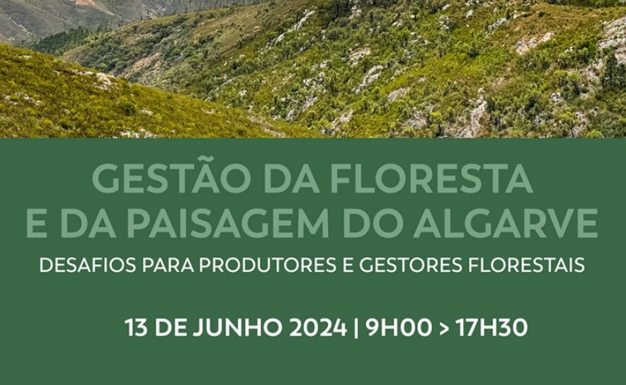 FORESTIS - FALTAM 2 DIAS!  SEMINÁRIO «Gestão da Floresta da Paisagem do Algarve»