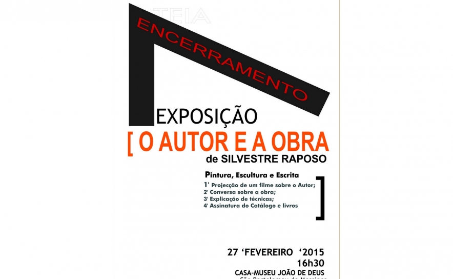 EXPOSIÇÃO [O AUTOR E A OBRA] DE SILVESTRE RAPOSO ENCERRA A 27 DE FEVEREIRO COM PROGRAMA ESPECIAL