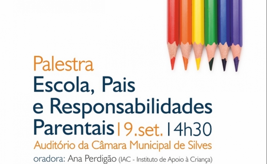 «ESCOLA, PAIS E RESPONSABILIDADE PARENTAL» 