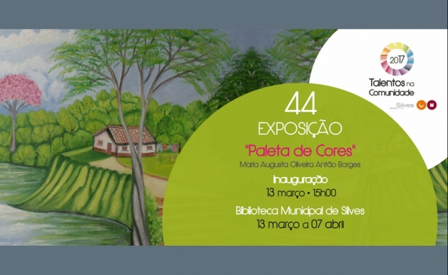 Talentos na Comunidade | MARIA AUGUSTA BORGES INAUGURA MOSTRA DE PINTURA NA BIBLIOTECA MUNICIPAL DE SILVES