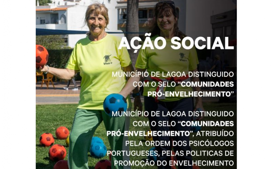 Município de Lagoa distinguido com o selo «Comunidades Pró-Envelhecimento