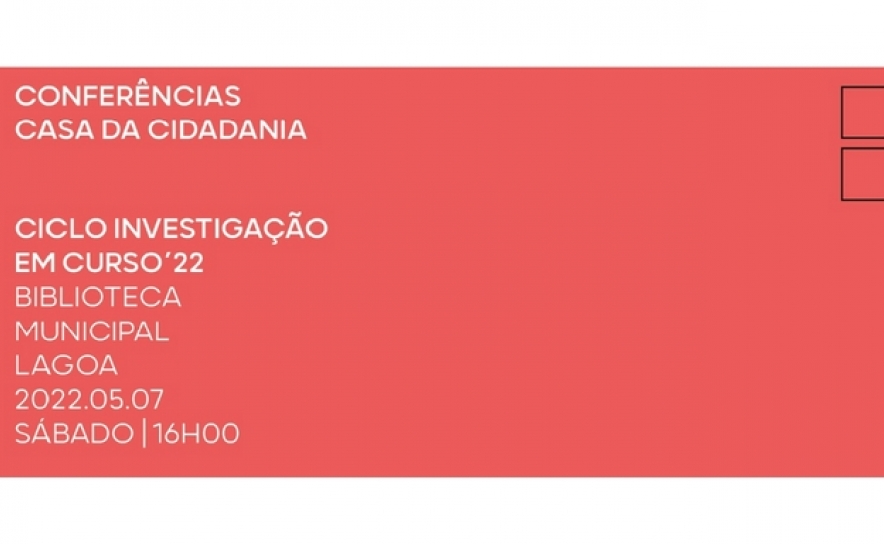 Conferências Casa da Cidadania | «O Património Religioso, Arquitetónico e Artístico do Município de Lagoa»  