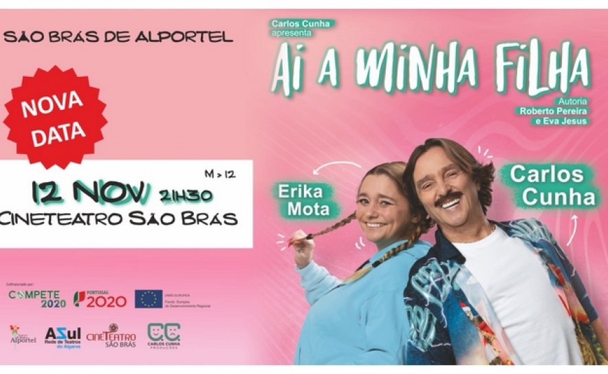 UMA PEÇA COM A ASSINATURA CARLOS CUNHA PRODUÇÕES «AI A MINHA FILHA» NO CINETEATRO SÃO BRÁS