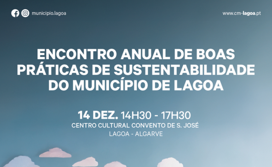 Encontro | «Encontro Anual de Boas Práticas de Sustentabilidade do Município de Lagoa»