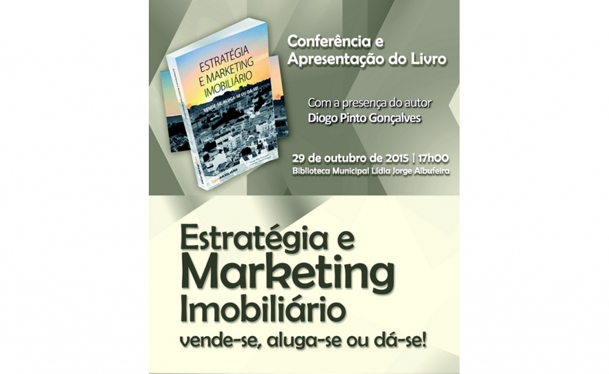 «ESTRATÉGIA E MARKETING IMOBILIÁRIO – VENDE-SE, ALUGA-SE OU DÁ-SE!»