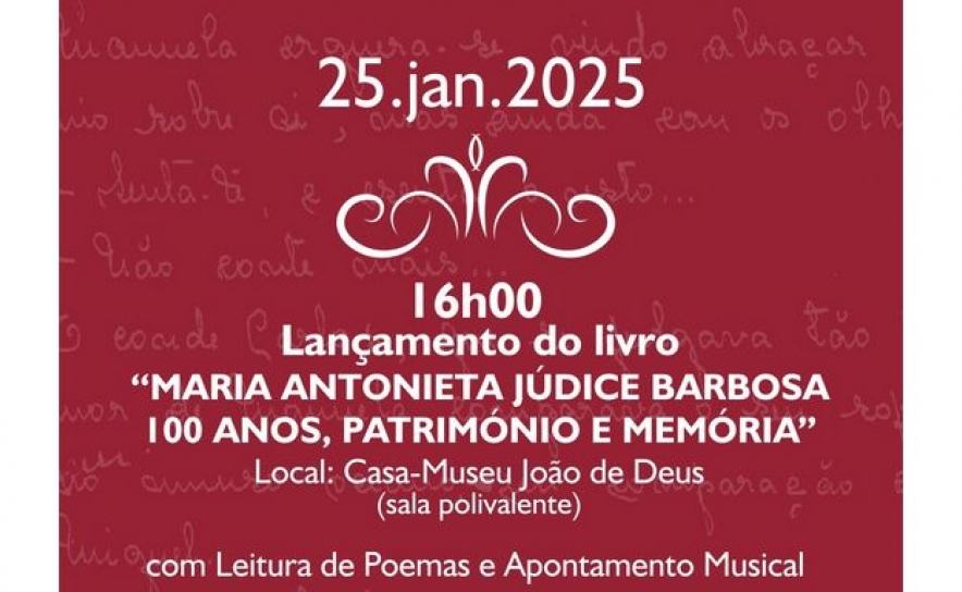 LANÇAMENTO DO LIVRO MARIA ANTONIETA JÚDICE BARBOSA 100 ANOS, PATRIMÓNIO E MEMÓRIA