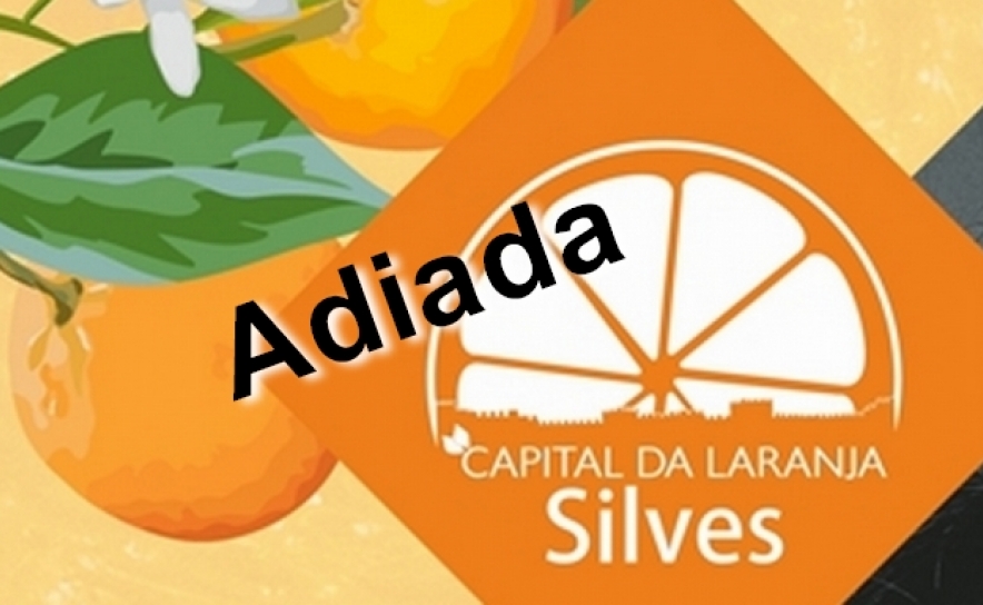 5.ª MOSTRA SILVES CAPITAL DA LARANJA ADIADA PARA NOVA DATA A ANUNCIAR