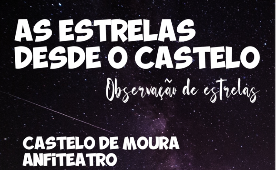 Observação de estrelas no Castelo de Moura - NOVA DATA