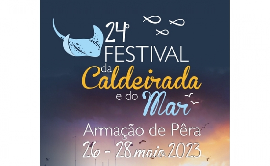 MÚSICA ANIMA 24.º FESTIVAL DA CALDEIRADA E DO MAR, DE 26 A 28 DE MAIO