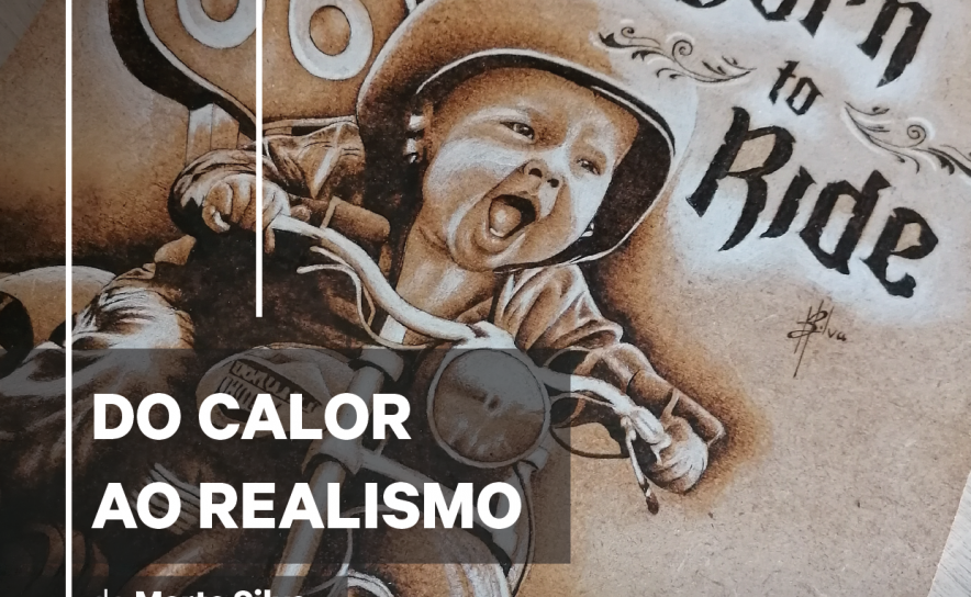 Exposição de Pirogravura «Do Calor ao Realismo»