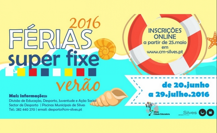 EM SILVES AS FÉRIAS DE VERÃO SÃO SEMPRE «SUPER FIXE»