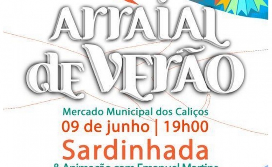 ARRAIAL DE VERÃO ANIMA MERCADO DOS CALIÇOS