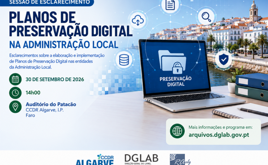 CCDR Algarve acolhe sessão de esclarecimento sobre Planos de Preservação Digital na Administração Local