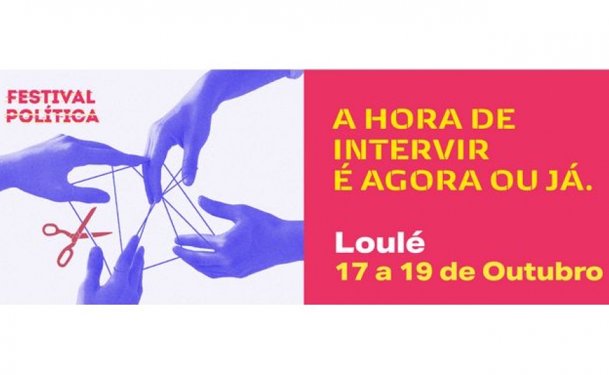 Festival Política leva a Loulé humor, música e cinema entre 17 e 19 de outubro