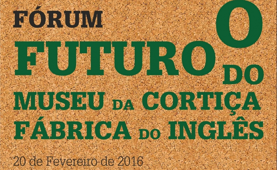 Silves | O Futuro do Museu da Cortiça da Fábrica do Inglês em debate