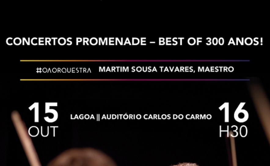 Concerto Promenade | «Best Of 300 Anos!» 