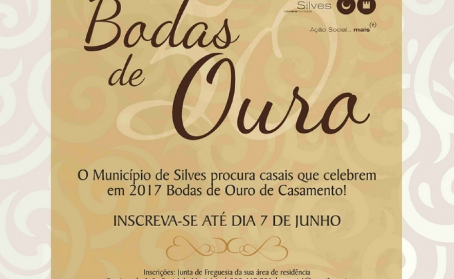 MUNICÍPIO DE SILVES HOMENAGEIA CASAIS QUE CELEBREM, EM 2017, BODAS DE OURO DE CASAMENTO 