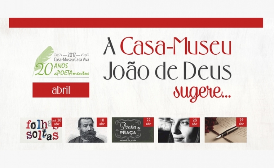 POESIA, OFICINAS DE ILUSTRAÇÃO E ENCONTROS COM ESCRITORES PREENCHEM PROGRAMAÇÃO DE ABRIL DA CASA-MUSEU JOÃO DE DEUS