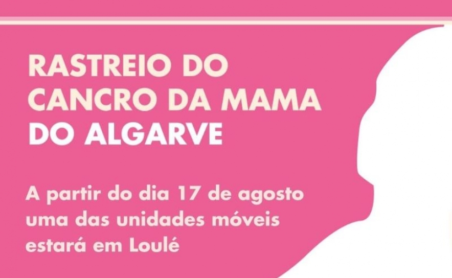 RASTREIO DO CANCRO DA MAMA (GRATUITO) EM LOULÉ
