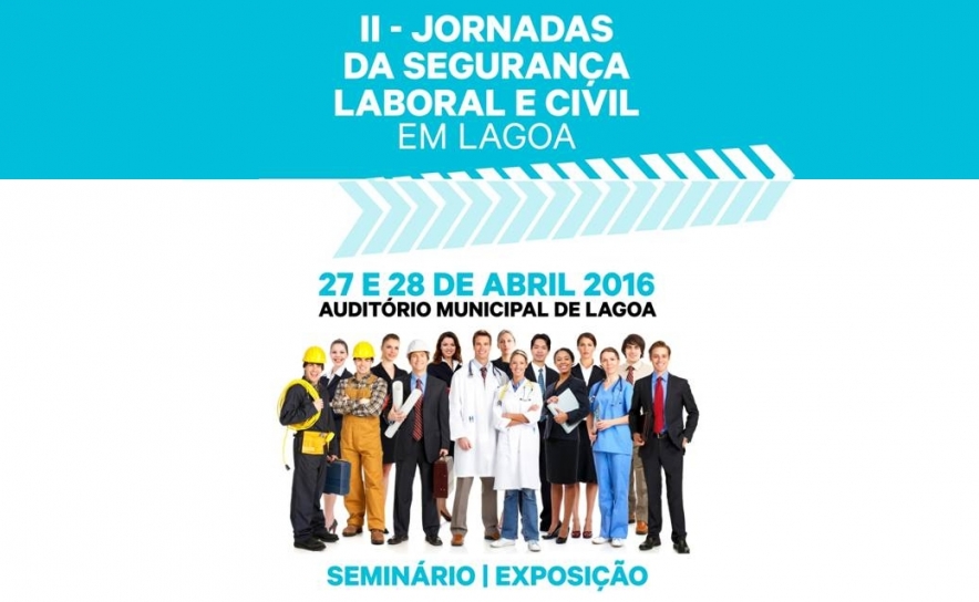 II Jornadas da Segurança Laboral e Civil em Lagoa