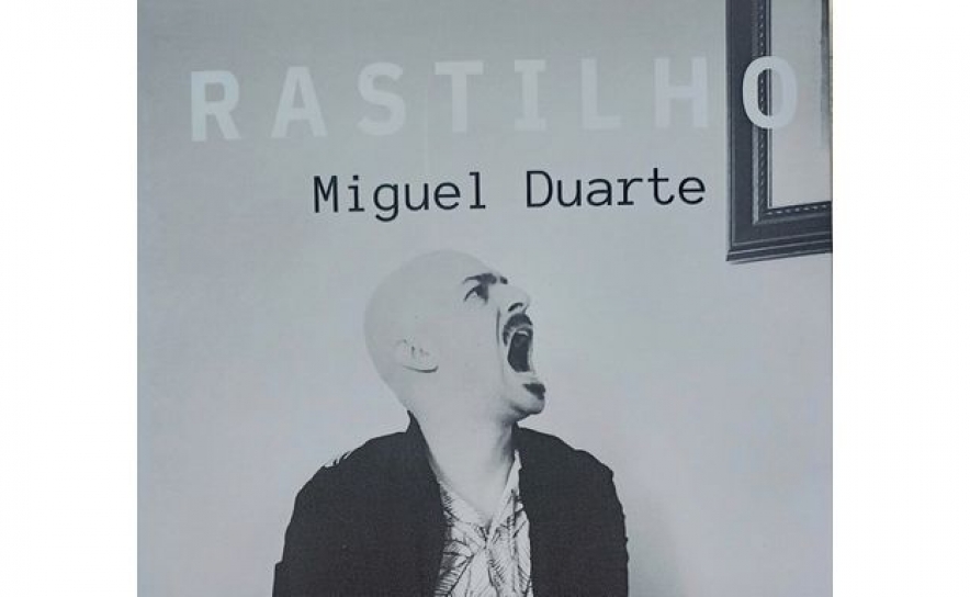 LIVROS ABERTOS COM MIGUEL DUARTE: APRESENTAÇÃO DE «RASTILHO»