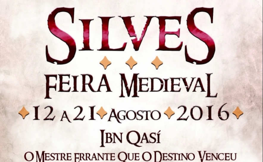 XIII FEIRA MEDIEVAL DE SILVES DÁ DESTAQUE À FIGURA DE IBN QASÍ