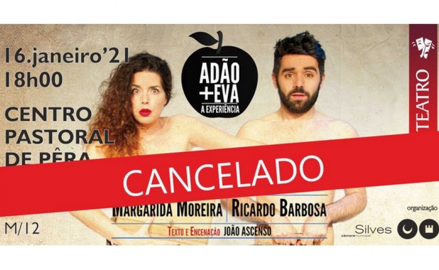 PEÇA «ADÃO + EVA – A EXPERIÊNCIA» FOI CANCELADA