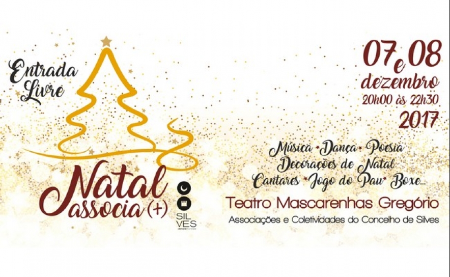 «NATAL ASSOCIA+» JUNTA COLETIVIDADES DO CONCELHO DE SILVES NO TEATRO MASCARENHAS GREGÓRIO