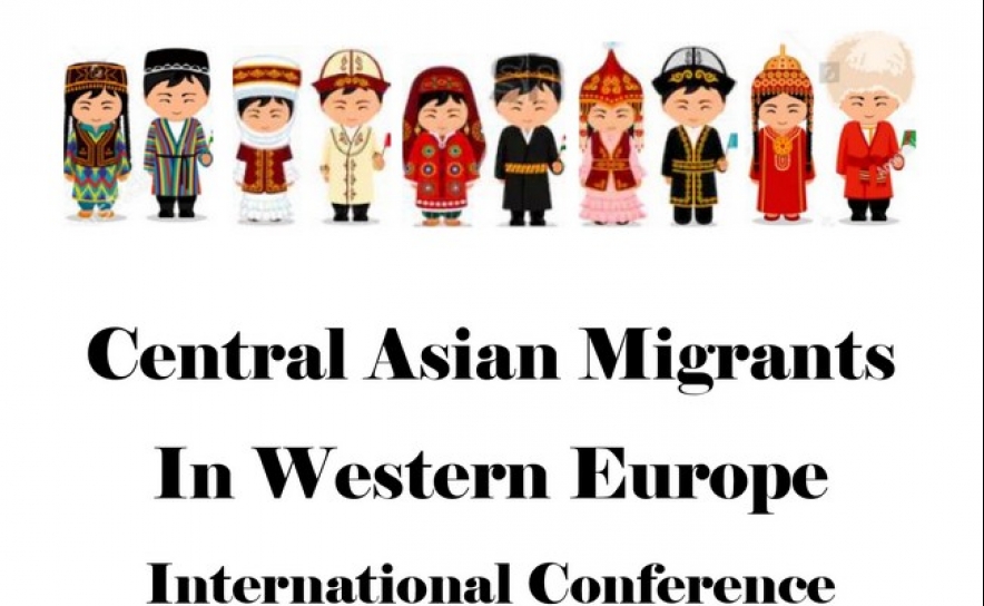  International Conference on Central Asian Migrants in Western Europe   