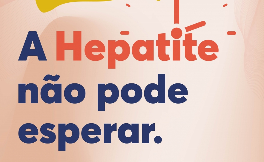  «A Hepatite não pode esperar» – Dia Mundial das Hepatites assinala-se a 28 de julho