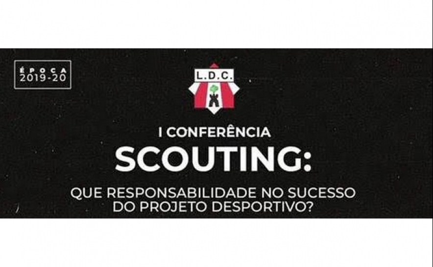 I Conferência: «Scouting»