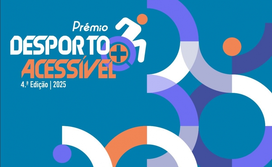4.ª Edição do «Prémio Desporto + Acessível» com candidaturas abertas