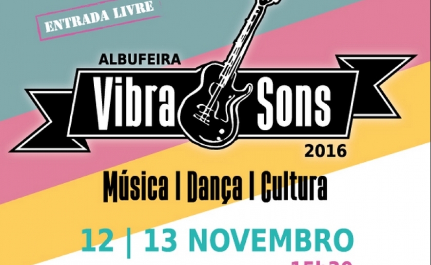 VIBRASONS – MÚSICA, DANÇA E CULTURA ESTE FIM DE SEMANA EM ALBUFEIRA