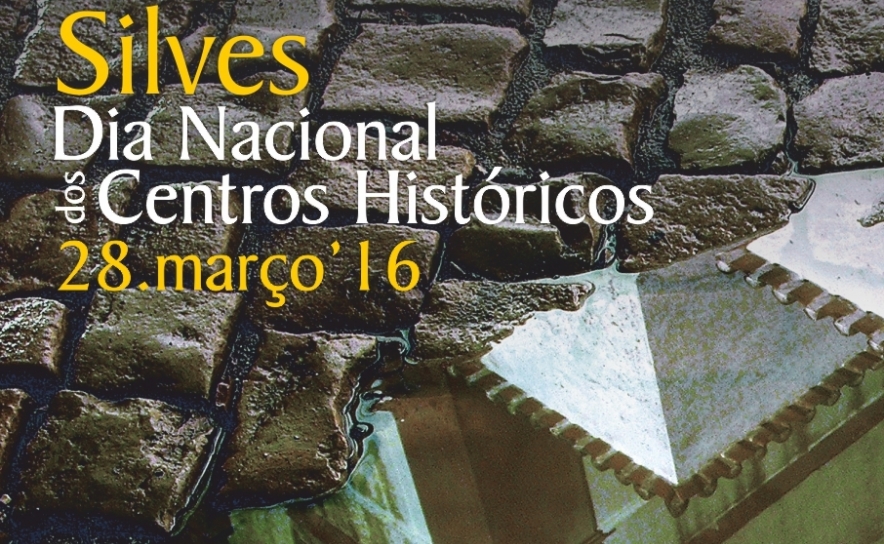 Município de Silves assinala Dia Nacional dos Centros Históricos com Programa de Atividades Especial