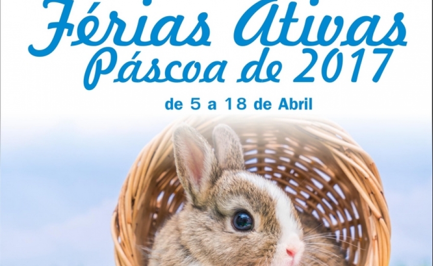 Inscrições abertas para as Férias Ativas da Páscoa 