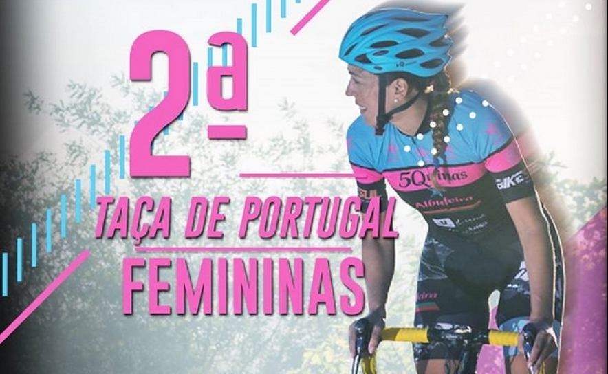 2ª TAÇA DE PORTUGAL DE CICLISMO FEMININO EM DESTAQUE ESTE DOMINGO EM ALBUFEIRA