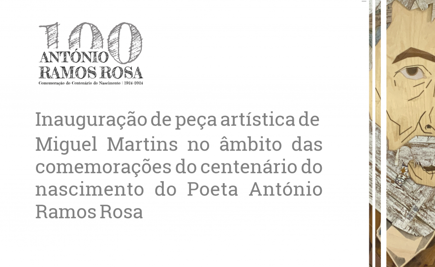 Inauguração da Escultura António Ramos Rosa na Biblioteca Municipal de Faro