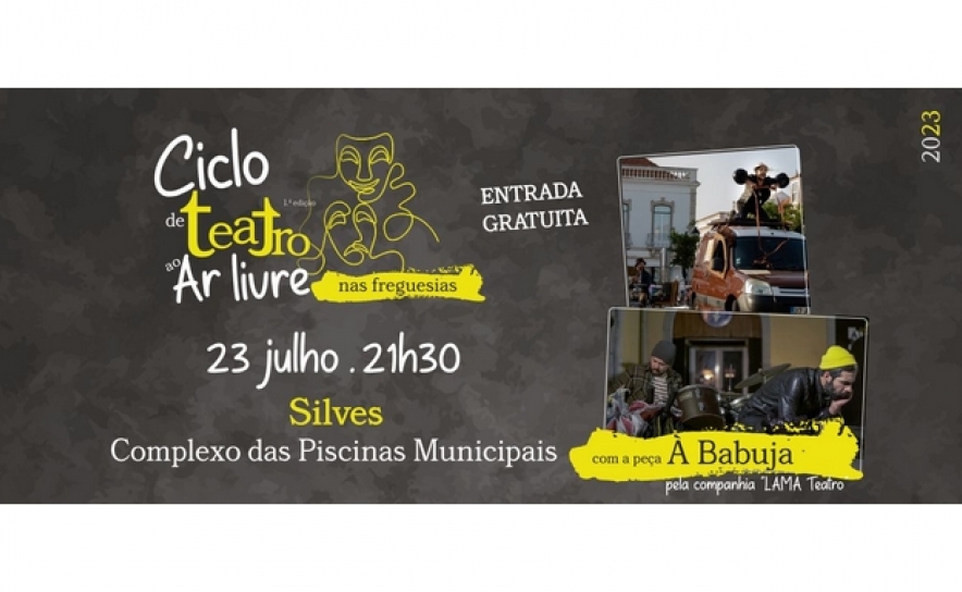 MUNICÍPIO DE SILVES PROMOVE CICLO DE TEATRO AO AR LIVRE EM SILVES